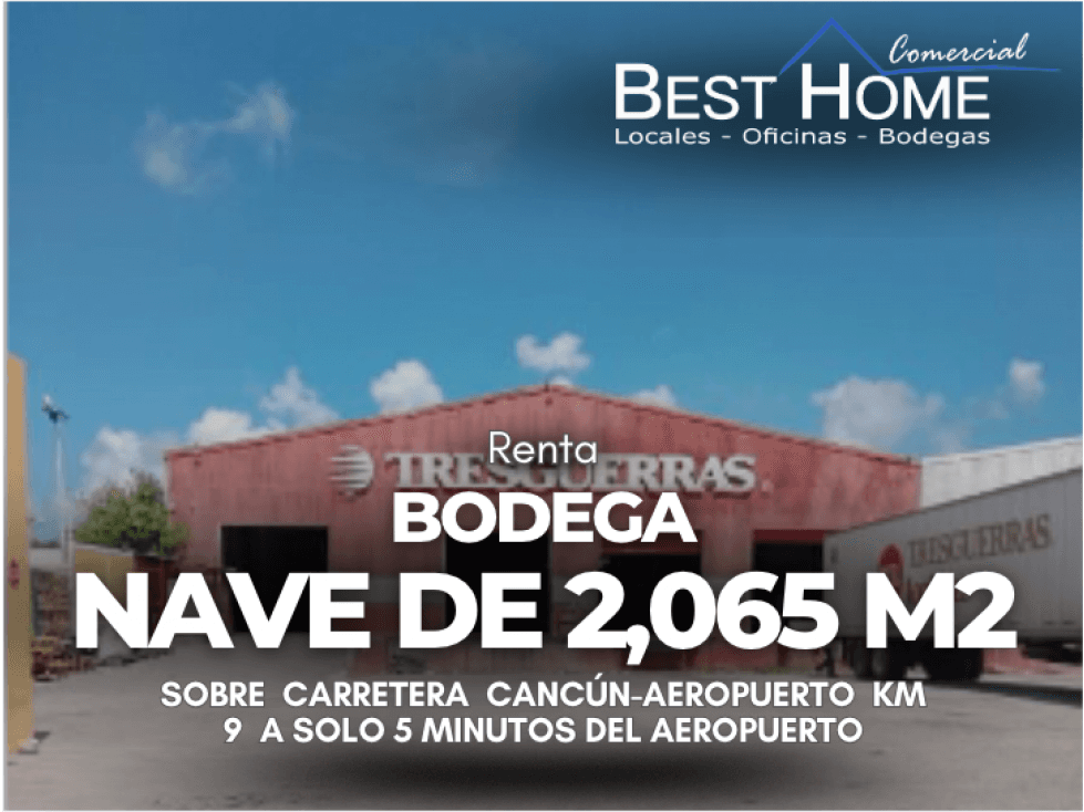 Se renta Bodega de 2,065 m2 sobre carretera Cancún - 1