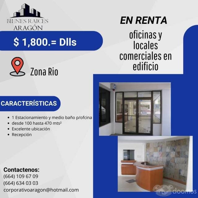 RENTAMOS BONITAS OFICINAS Y LOCALES COMERCIALES EN PRECIOSO EDIFICIO EN ZONA RIO - 1